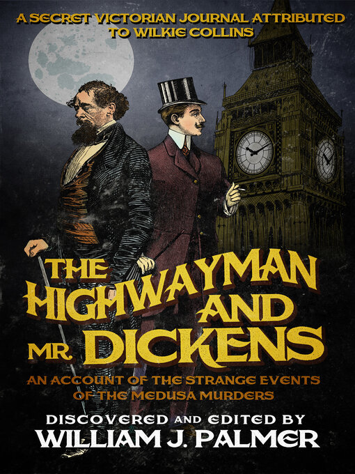 Title details for The Highwayman and Mr. Dickens by William J. Palmer - Available